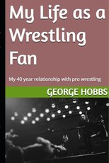 My Life as a Wrestling Fan