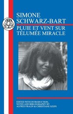 Schwarz-Bart: Pluie Et Vent Sur TelumÃ©e Miracle