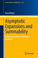 Remy, P: Asymptotic Expansions and Summability
