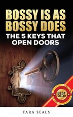 Bossy Is As Bossy Does