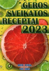 Plėšomas sieninis kalendorius Geros sveikatos receptai 2023