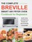 The Complete Breville Smart Air Fryer Oven Cookbook for Beginners