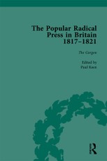 The Popular Radical Press in Britain, 1811-1821 Vol 3