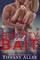 Bounty and Bait