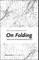 On Folding