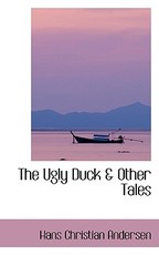 The Ugly Duck a Other Tales