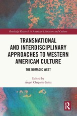 Transnational and Interdisciplinary Approaches to Western American Culture