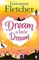 Dream a Little Dream