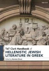 T&t Clark Handbook of Hellenistic Jewish Literature