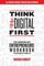 Think #Digital First