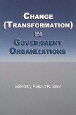 Change (Transformation) in Government Organizations