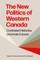 The New Politics of Western Canada