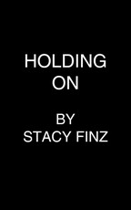 Holding On