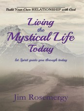 Living the Mystical Life Today