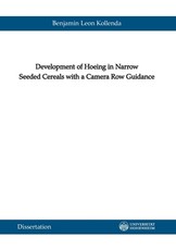Development of Hoeing in Narrow Seeded Cereals with a Camera Row Guidance
