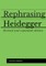 Rephrasing Heidegger