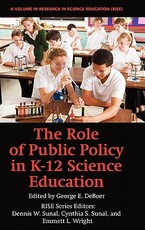 The Role of Public Policy in K-12 Science Education (Hc)