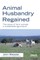 Animal Husbandry Regained