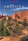 Arizona: A Guide to the State & National Parks