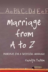 Marriage From A to Z (Principles for a Successful Marriage)