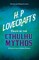 H. P. Lovecraft's Tales in the Cthulhu Mythos - A Collection of Short Stories (Fantasy and Horror Classics)