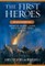 The First Heroes