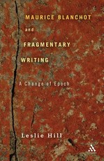 Maurice Blanchot and Fragmentary Writing