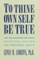 To Thine Own Self Be True