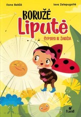 Boružė Liputė šypsosi ir žaidžia