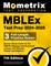 Mblex Test Prep 2024-2025 - 3 Full-Length Practice Exams, Secrets Study Guide for the Fsmtb Massage and Bodywork License with Detailed Answer Explanations