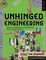 Unhinged Engineering
