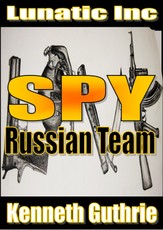 Russian Team (Spy Action Thriller Series #2)