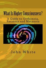 What Is Higher Consciousness?