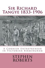 Sir Richard Tangye 1833-1906