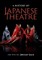 History of Japanese Theatre