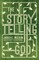 The Storytelling God