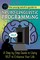 The Young Adult's Guide to Neuro-Linguistic Programming A Step by Step Guide to Using NLP to Enhance Your Life