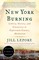 New York Burning: Liberty, Slavery, and Conspiracy in Eighteenth-Century Manhattan