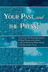 Your Past and the Press!