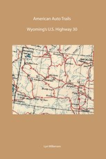 American Auto Trail-Wyoming's U.S. Highway 30