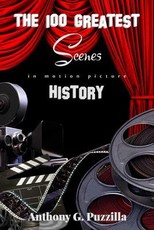 The 100 Greatest Scenes in Motion Picture History