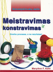 Ikimokyklinukų dailė. Meistravimas ir konstravimas