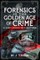 Forensics in the Golden Age of Crime
