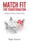 Match Fit for Transformation