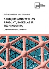 Grūdų ir konditerijos mokslas ir technologija. Laboratoriniai darbai