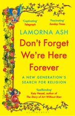 Don't Forget We're Here Forever