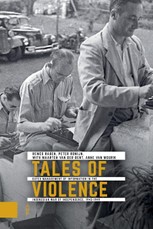 Tales of Violence - Dutch Management of Information in the Indonesian War of Independence, 1945-1949