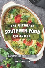 The Ultimate Southern Food Collection