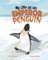 My Life as an Emperor Penguin