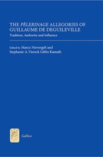 The PÃ¨lerinage Allegories of Guillaume de Deguileville